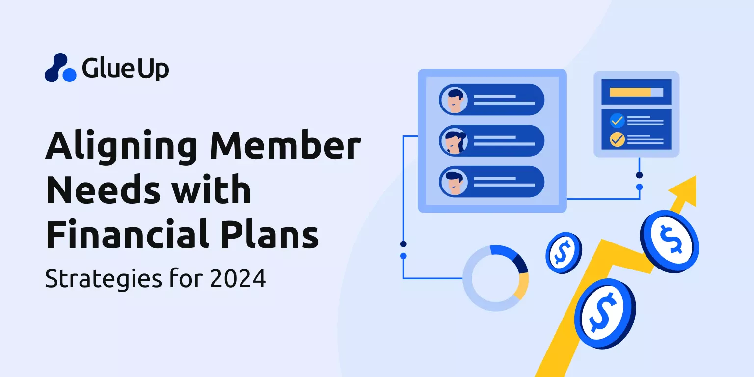 Aligning Member Needs with Financial Plans: Strategies for 2024