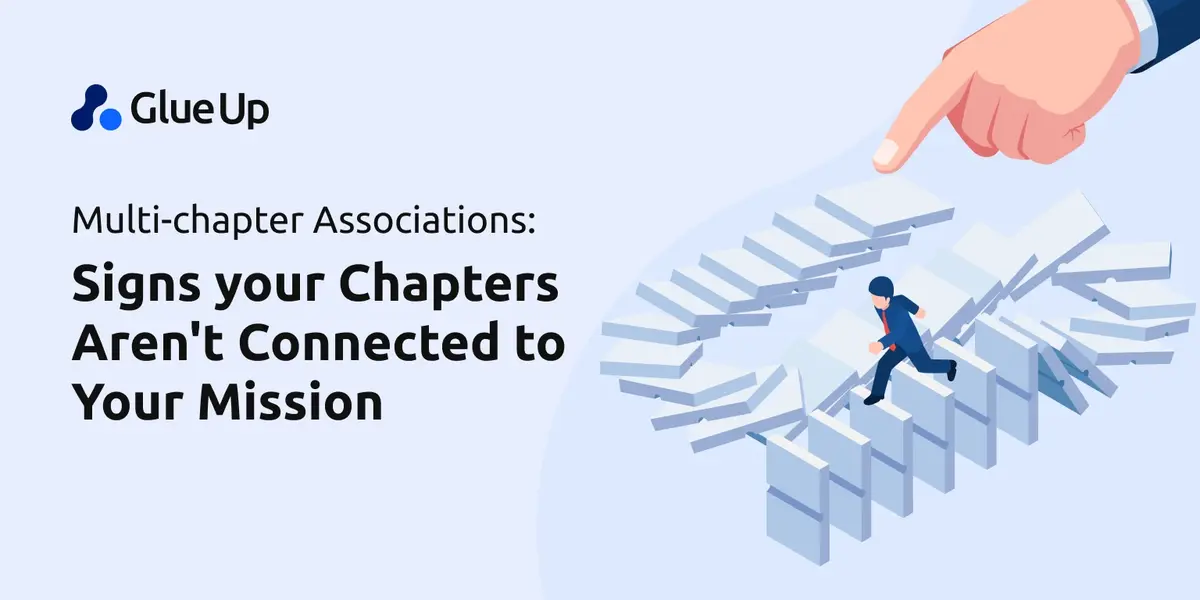 Multi-Chapter Organizations: Signs your Chapters Aren't Connected to Your Mission