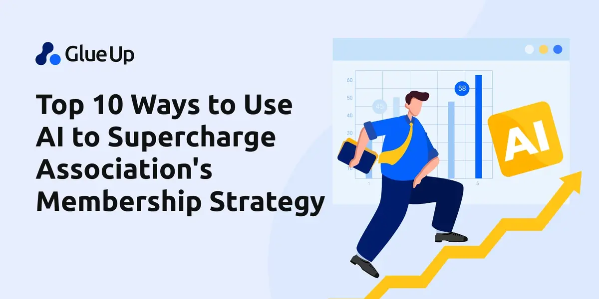 Top 10 Ways to Use AI to Supercharge Association's Membership Strategy