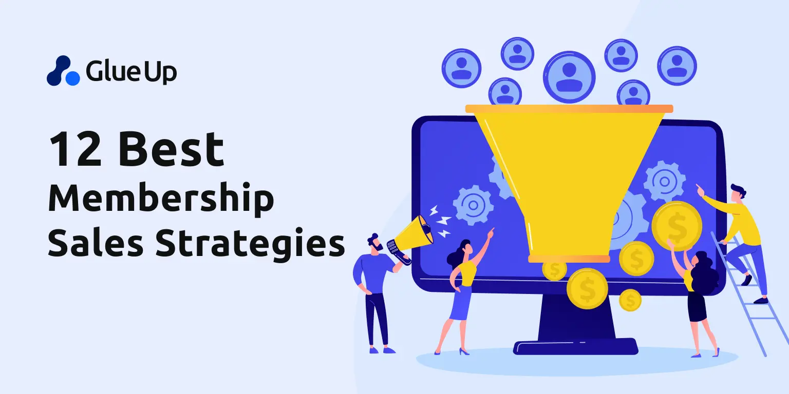 12 Best Membership Sales Strategies