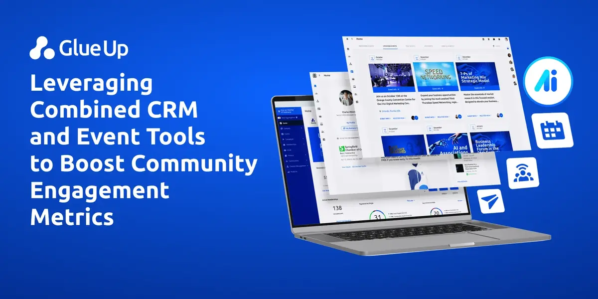 Leveraging Combined CRM and Event Tools to Boost Community Engagement Metrics