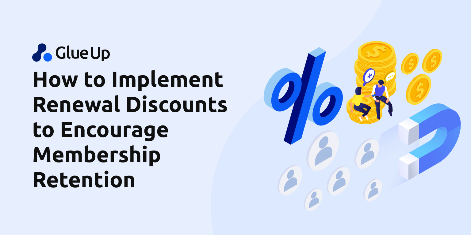 How to Implement Renewal Discounts to Encourage Membership Retention