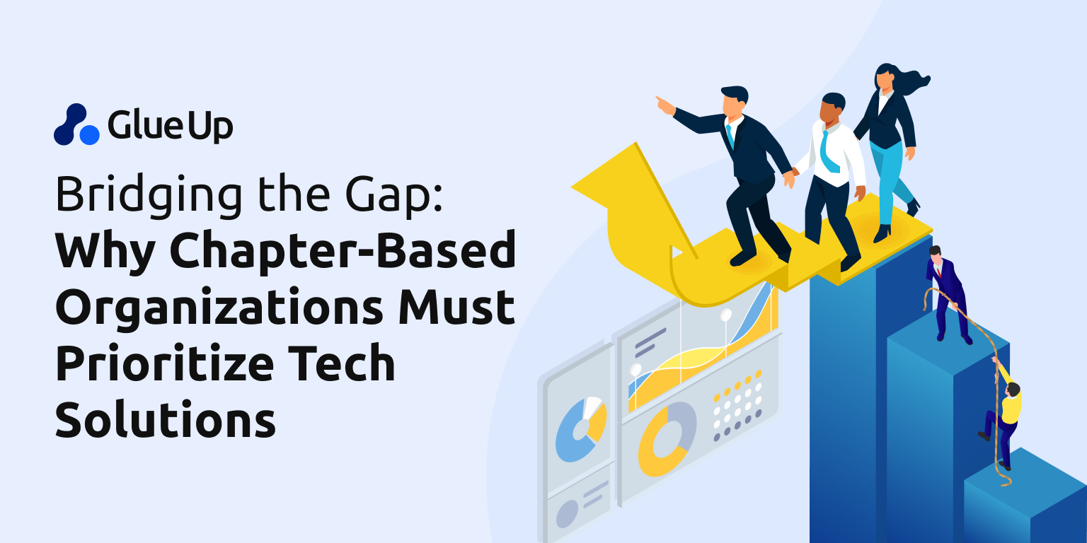 Bridging the Gap: Why Chapter-Based Organizations Must Prioritize Tech Solutions