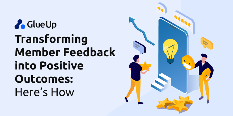 transforming_member_feedback_into_positive_outcomes_here_s_how