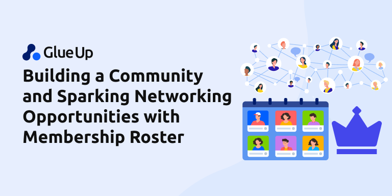 building_a_community_and_sparking_networking_opportunities_with_membership_roster
