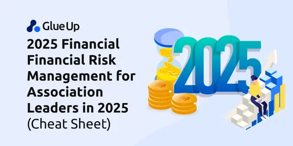 financial_risk_management_for_association_leaders_in_2025_cheat_sheet