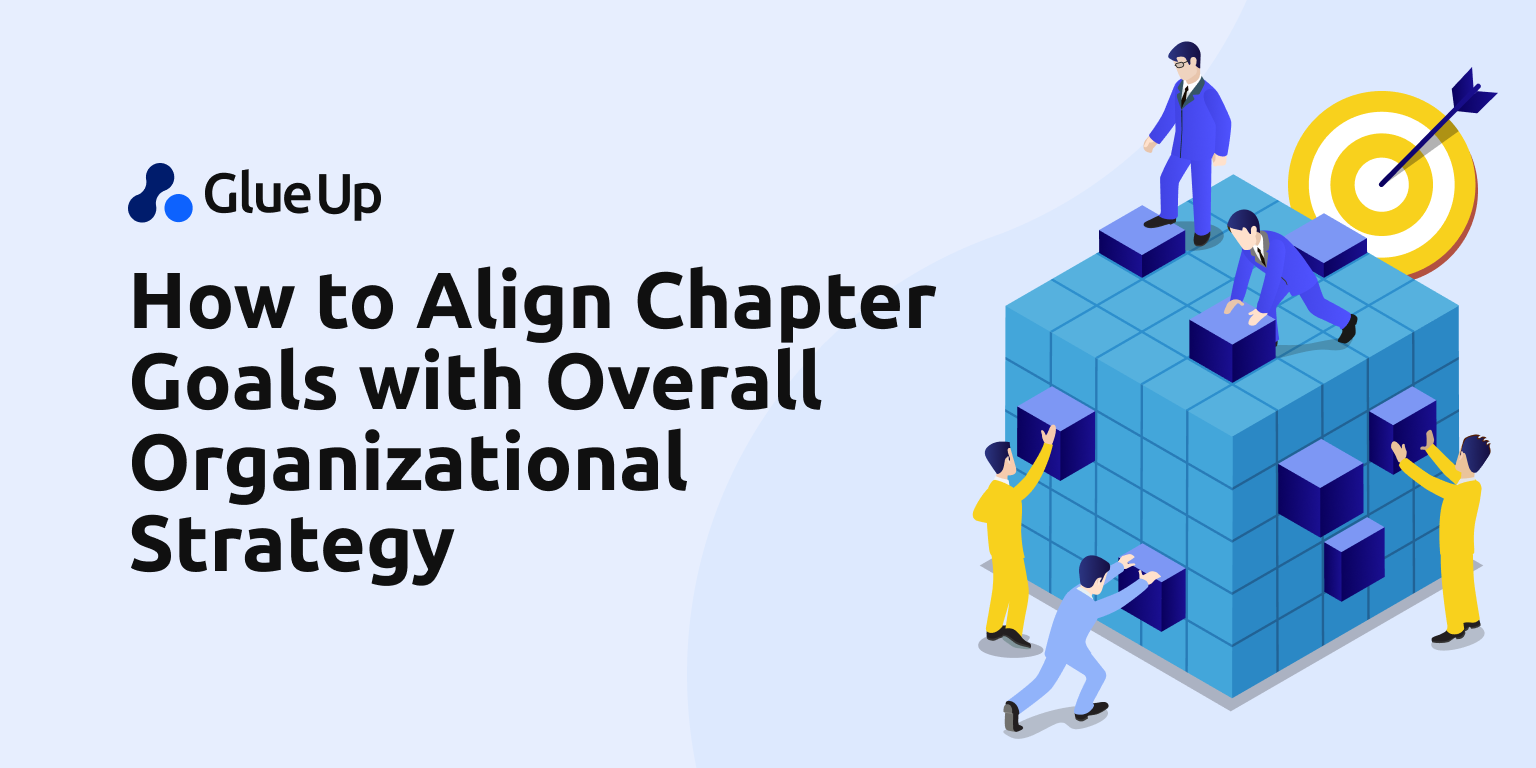 How to Align Chapter Goals with Overall Organizational Strategy