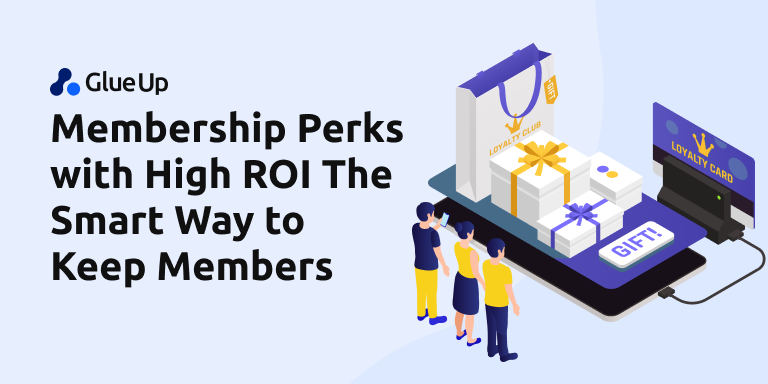 Membership Perks with High ROI: What Actually Works & Why