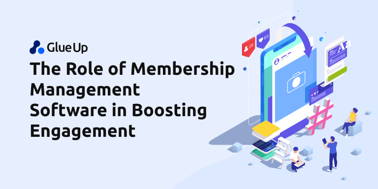 the_role_of_membership_management_software_in_boosting_engagement