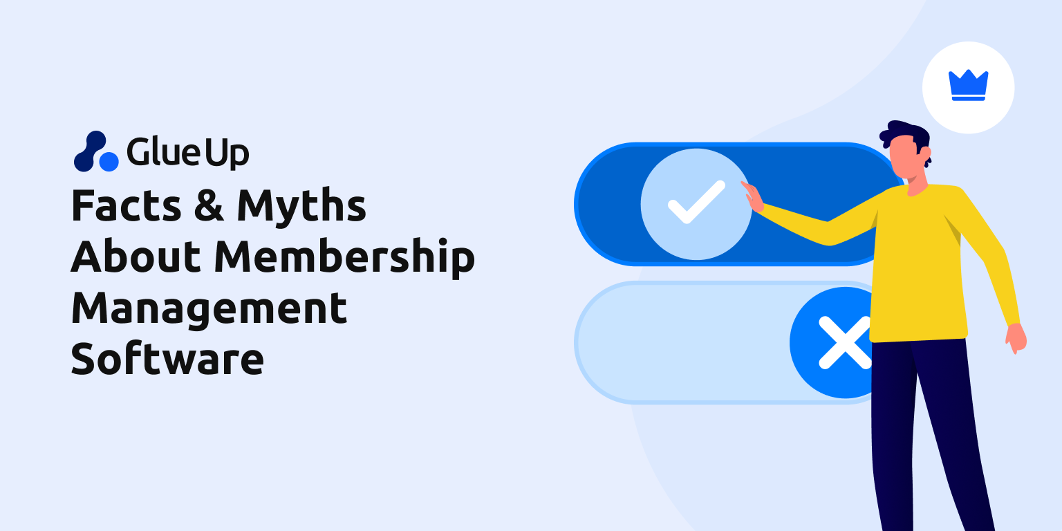 Facts & Myths About Membership Management Software Facts & Myths About Membership Management Software