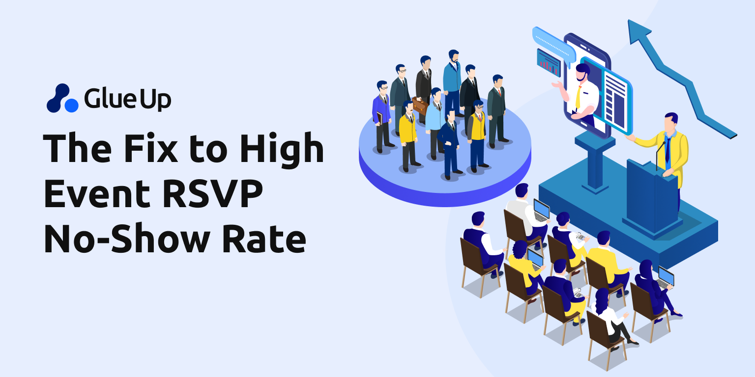 How to Reduce Your Event RSVP No-Show Rate