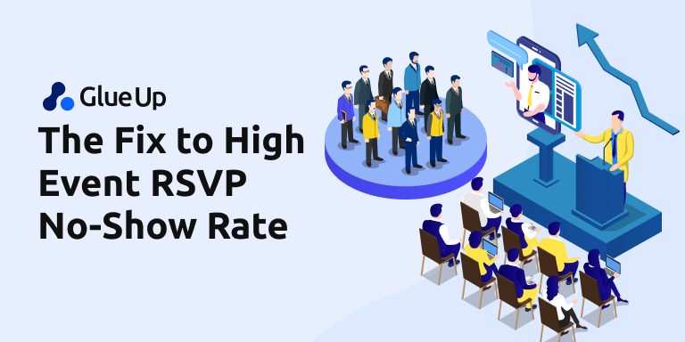How to Reduce Your Event RSVP No-Show Rate