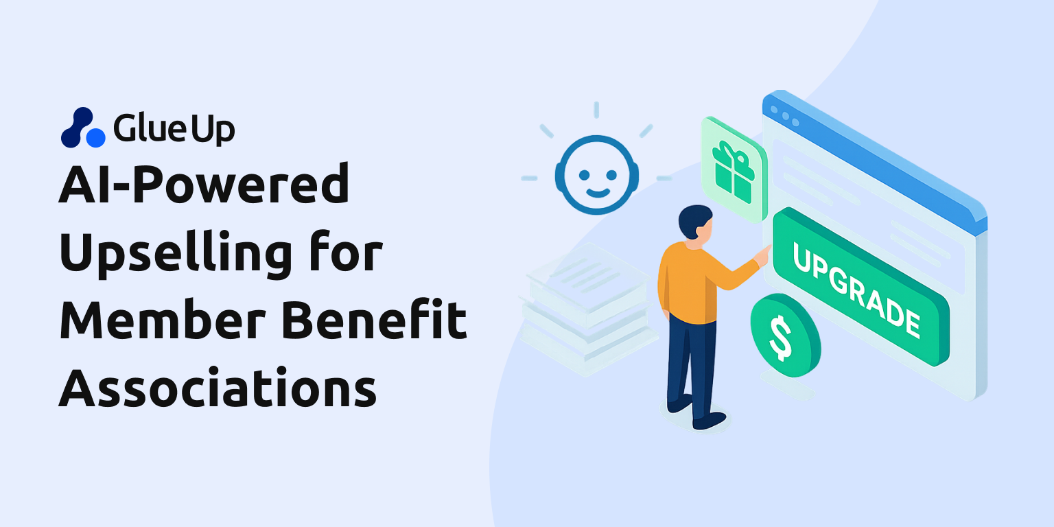 AI-Powered Upselling for Member Benefit Associations AI-Powered Upselling for Member Benefit Associations