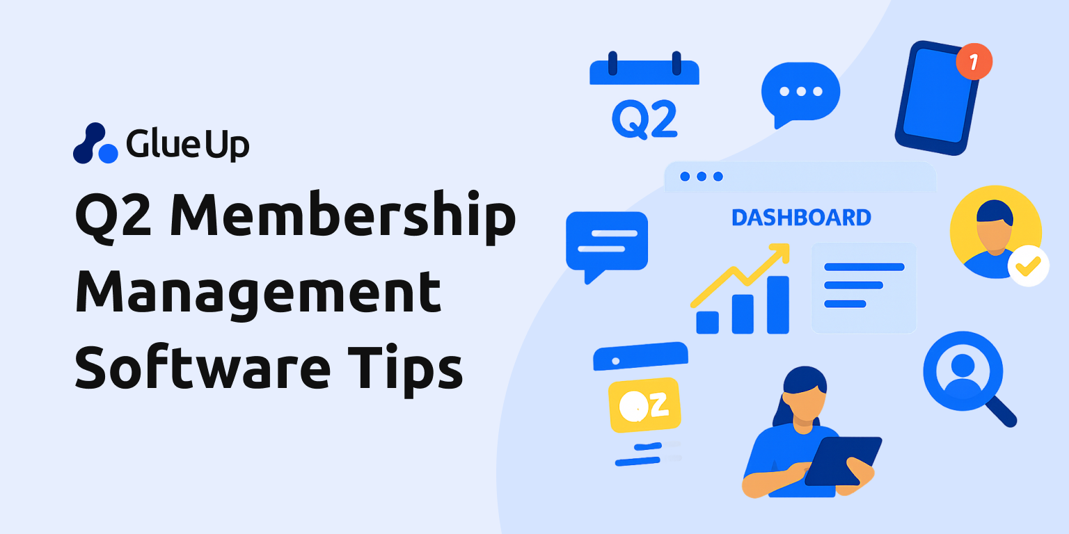 Q2 Membership Management Software Tips 