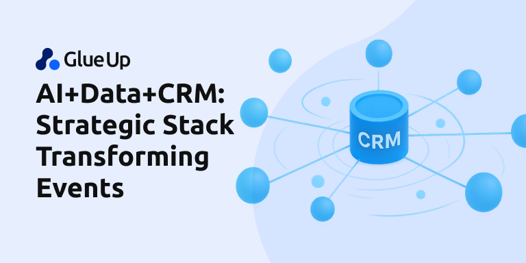 AI+Data+CRM: Strategic Stack Transforming Events