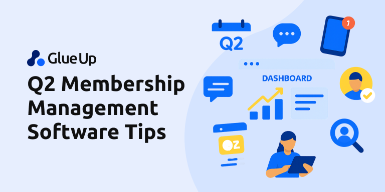 Q2 Membership Management Software Tips