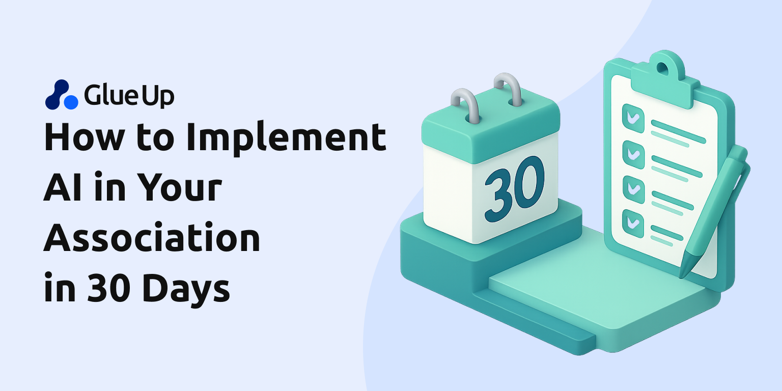 How to Implement AI in Your Association in 30 Days How to Implement AI in Your Association in 30 Days