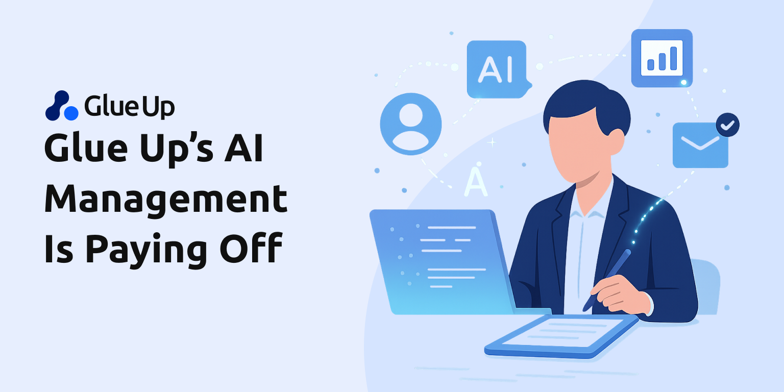 Glue Up’s Bet on AI Management is Paying Off 