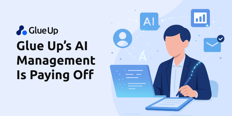 Glue Up’s Bet on AI Management is Paying Off 