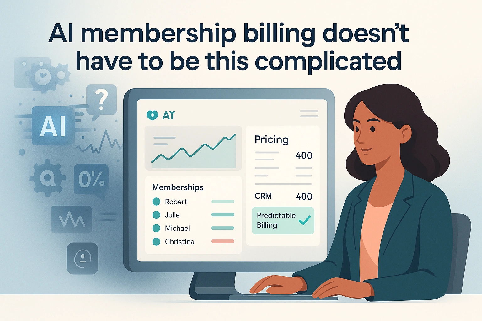 What AI membership really charges you for