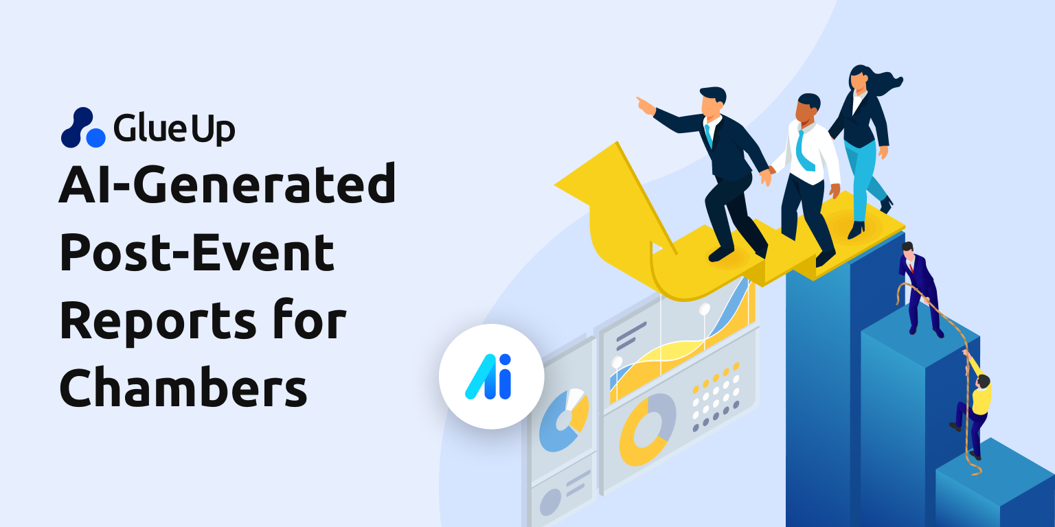 AI-Generated Post-Event Reports for Chambers AI-Generated Post-Event Reports for Chambers