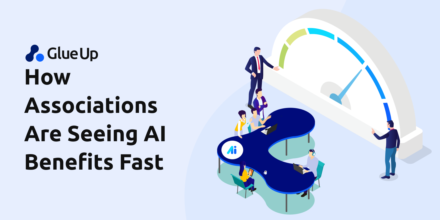 How Associations Are Seeing Benefits Using AI  How Associations Are Seeing Benefits Using AI