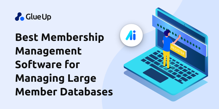 Best Membership Management Software for Managing Large Member Databases