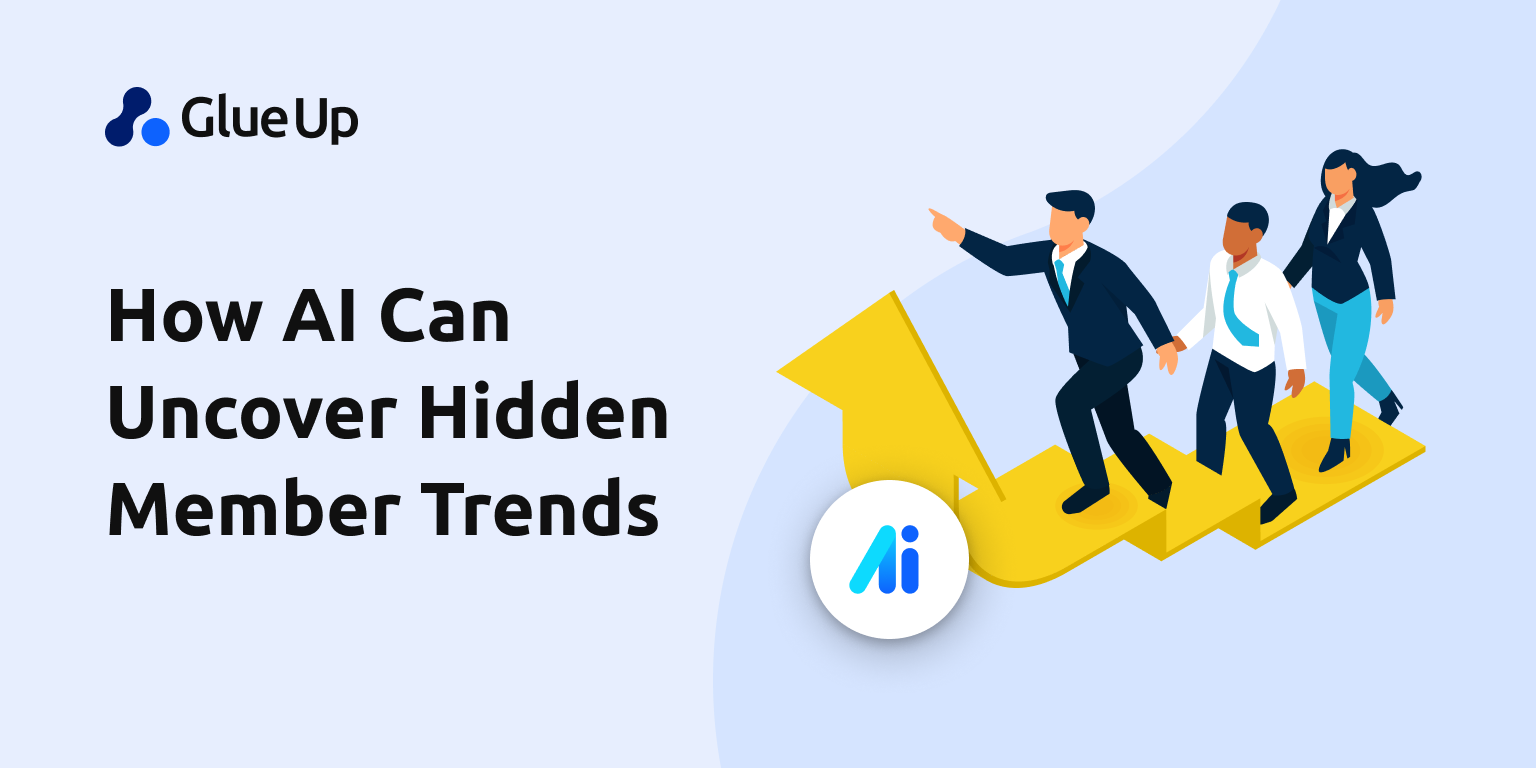 How AI Can Uncover Hidden Member Trends How AI Can Uncover Hidden Member Trends