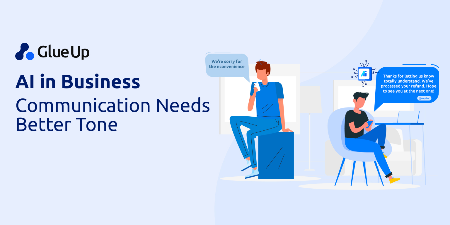 AI in Business Communication Needs Better Tone
