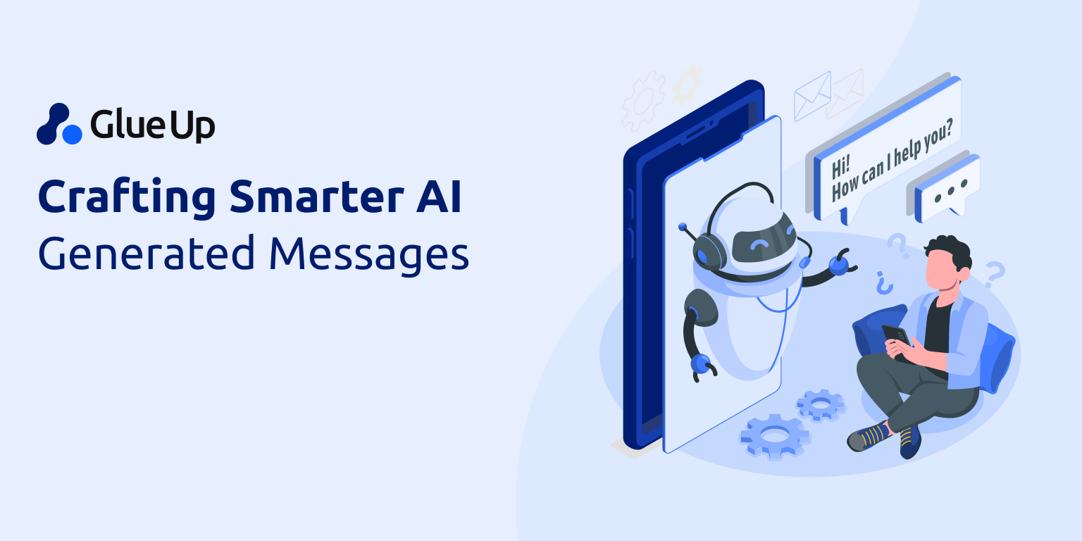 Crafting Smarter AI-Generated Messages Crafting Smarter AI-Generated Messages
