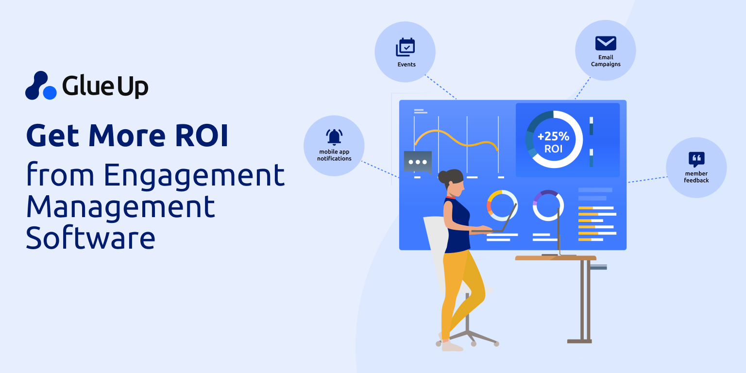 Get More ROI from Engagement Management Software  Get More ROI from Engagement Management Software