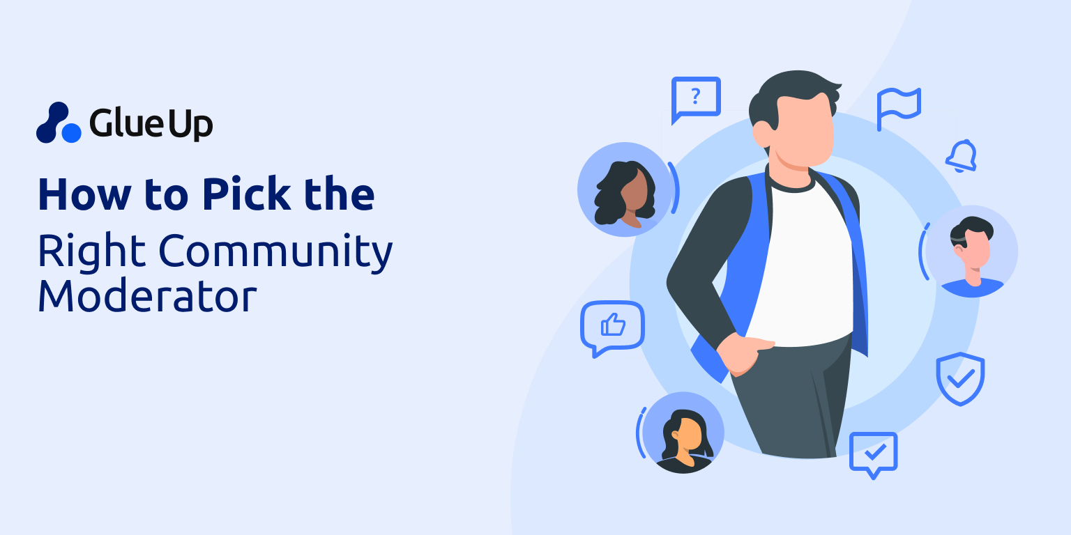 How to Pick the Right Community Moderator 