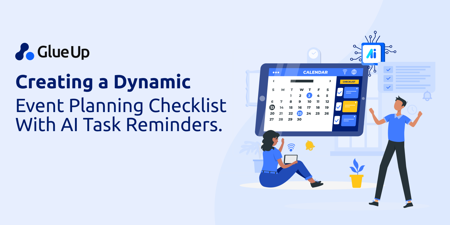 Creating a Dynamic Event Planning Checklist With AI Task Reminders Creating a Dynamic Event Planning Checklist With AI Task Reminders
