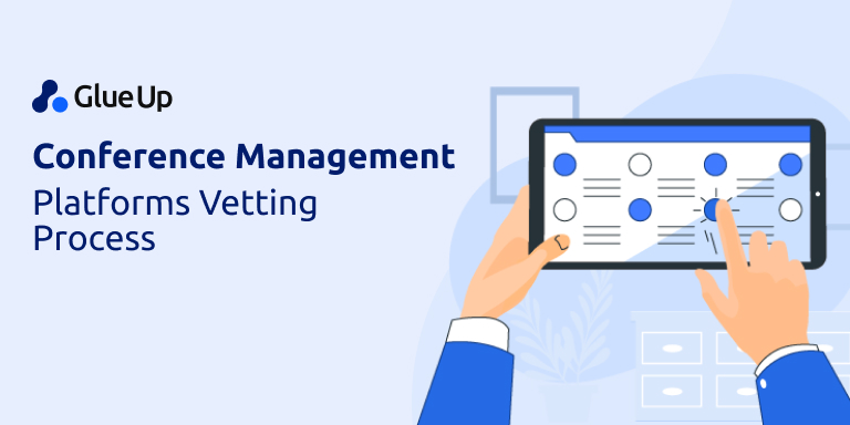 Conference Management Platforms Vetting Process
