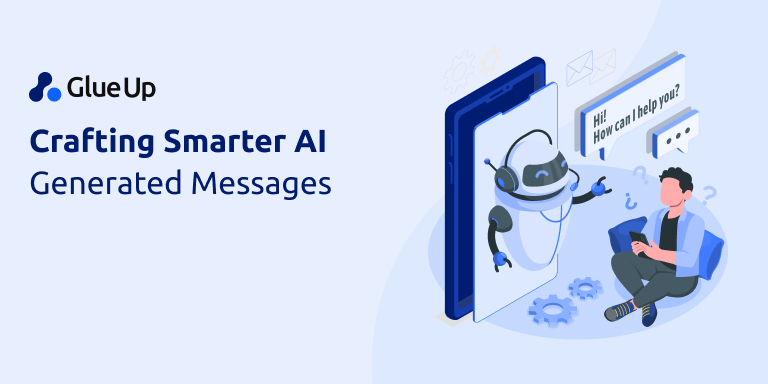 Crafting Smarter AI-Generated Messages