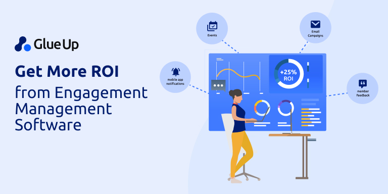 Get More ROI from Engagement Management Software