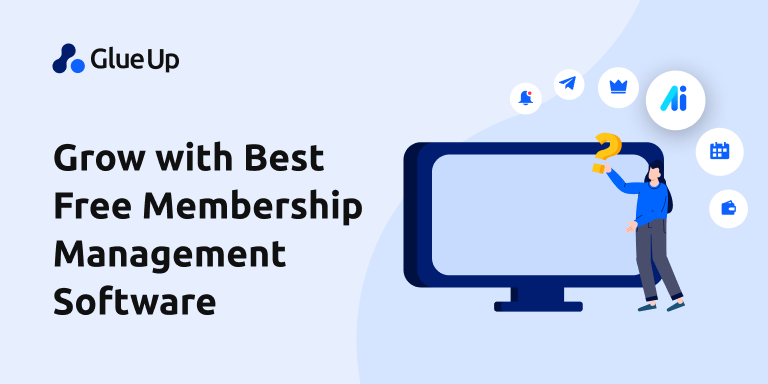 Grow with the Best Free Membership Management Software