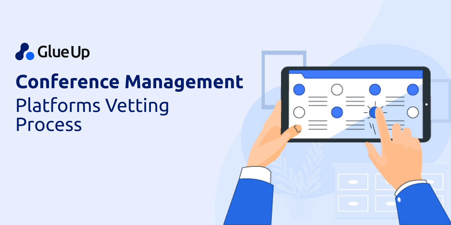 Conference Management Platforms Vetting Process
