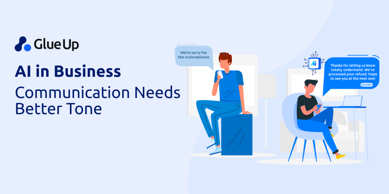 AI in Business Communication Needs Better Tone