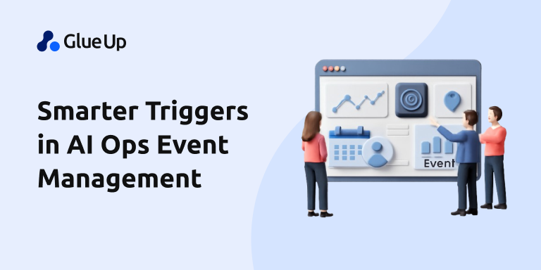 Smarter Triggers in AI Ops Event Management