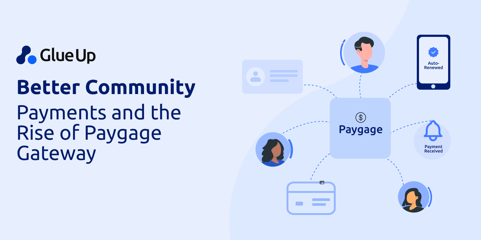 Better Community Payments and the Rise of Paygage Gateway