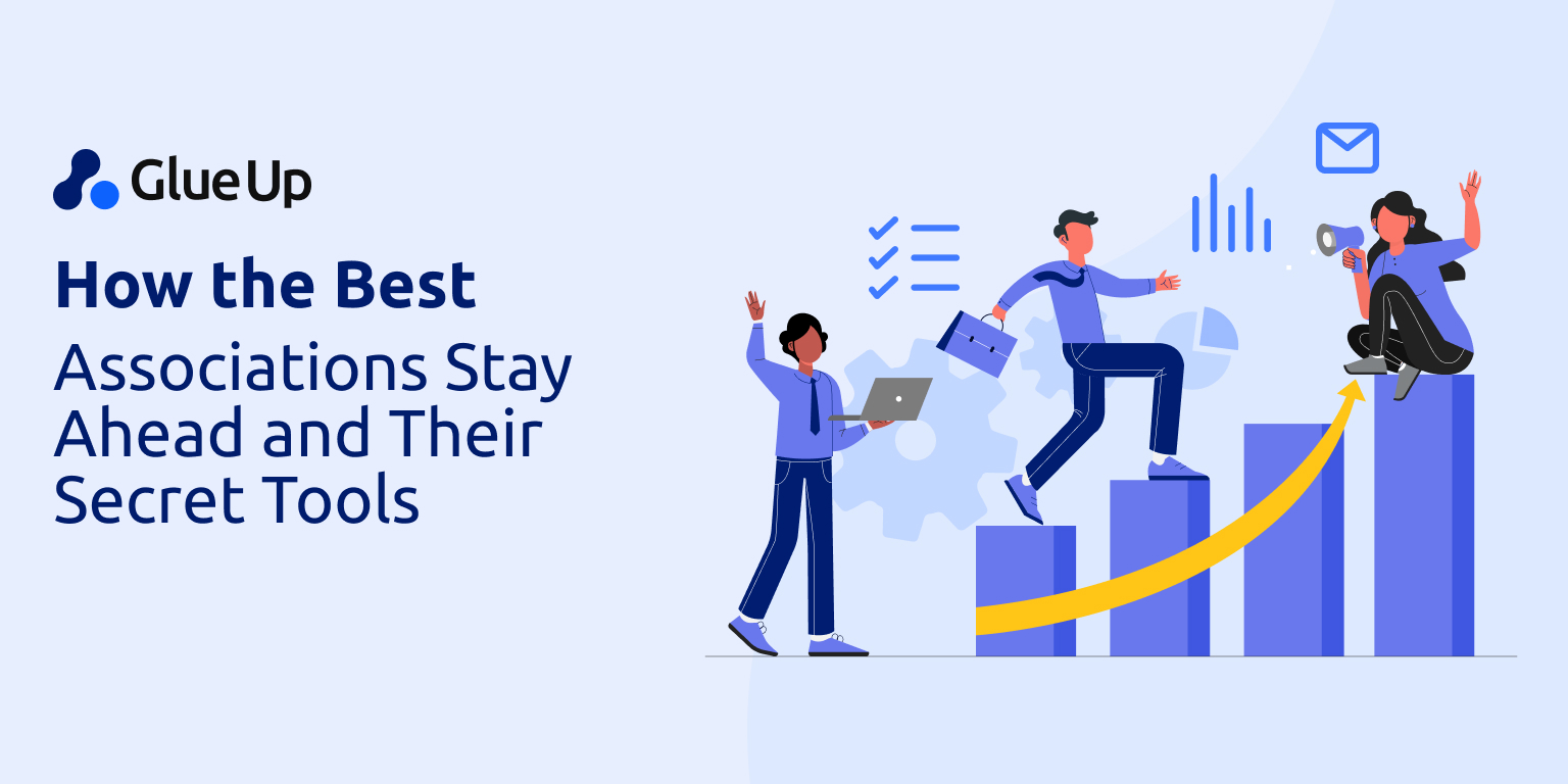 Stay Ahead With These Best Tools for Associations 