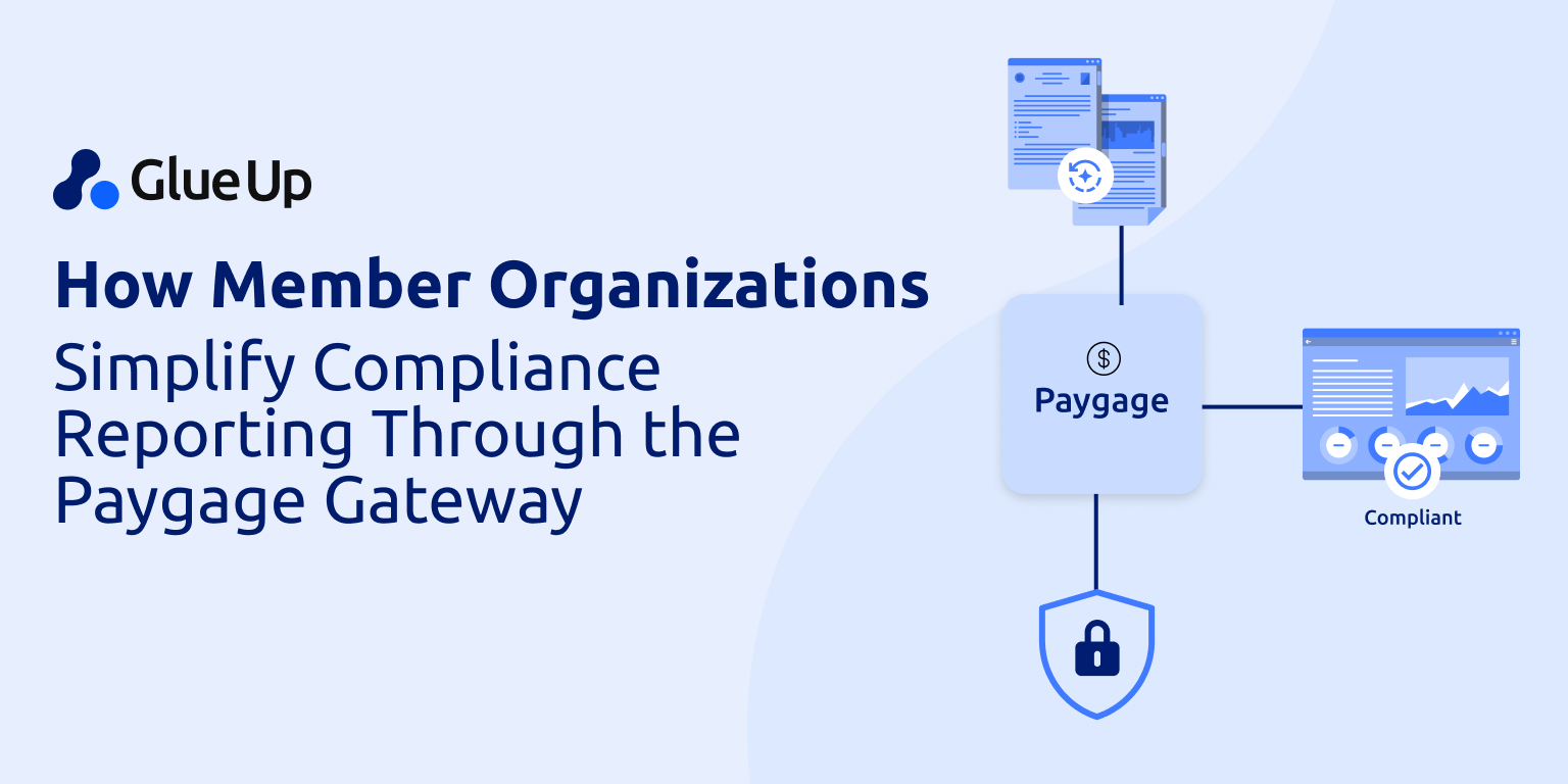 How Member Organizations Simplify Compliance Reporting Through the Paygage Gateway