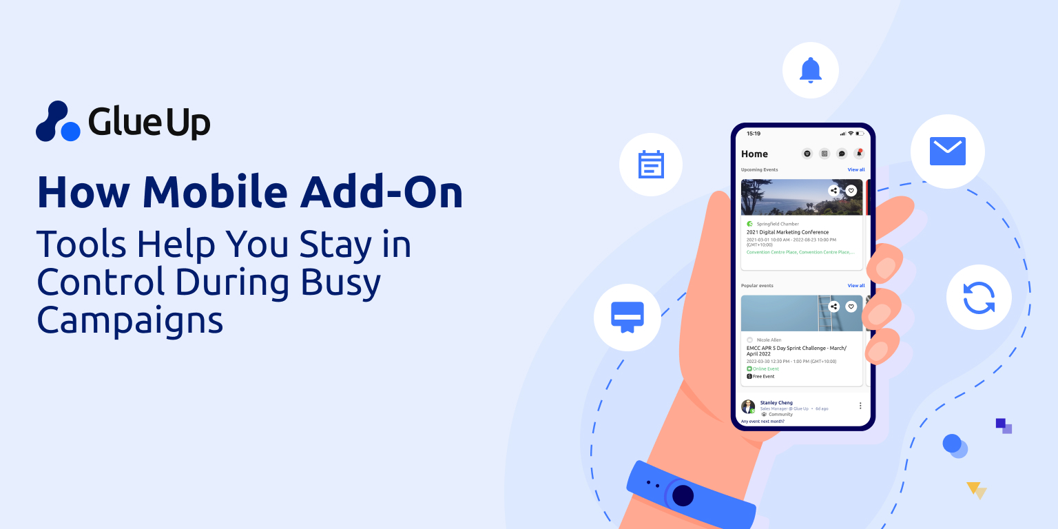 Use Glue Up’s Mobile Add-on Tools for Campaigns 