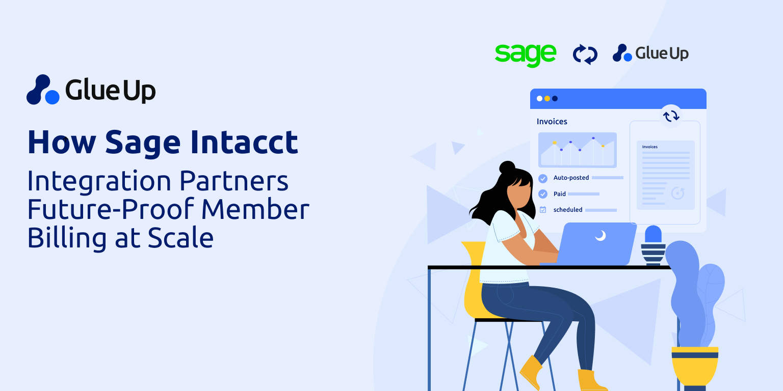 How Sage Intacct Integration Partners Future-Proof Member Billing at Scale