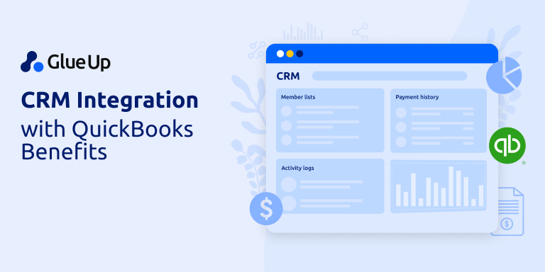 CRM Integration with QuickBooks Benefits