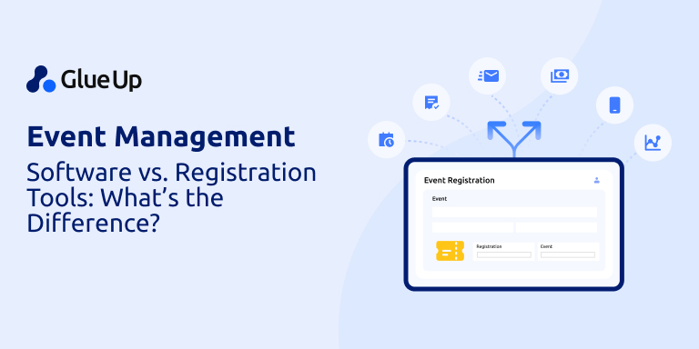 Event Management Software vs. Registration Tools What’s the Difference