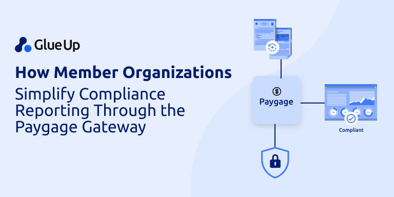 How Member Organizations Simplify Compliance Reporting Through the Paygage Gateway