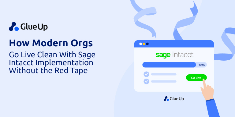 Sage Intacct Implementation for Modern Orgs