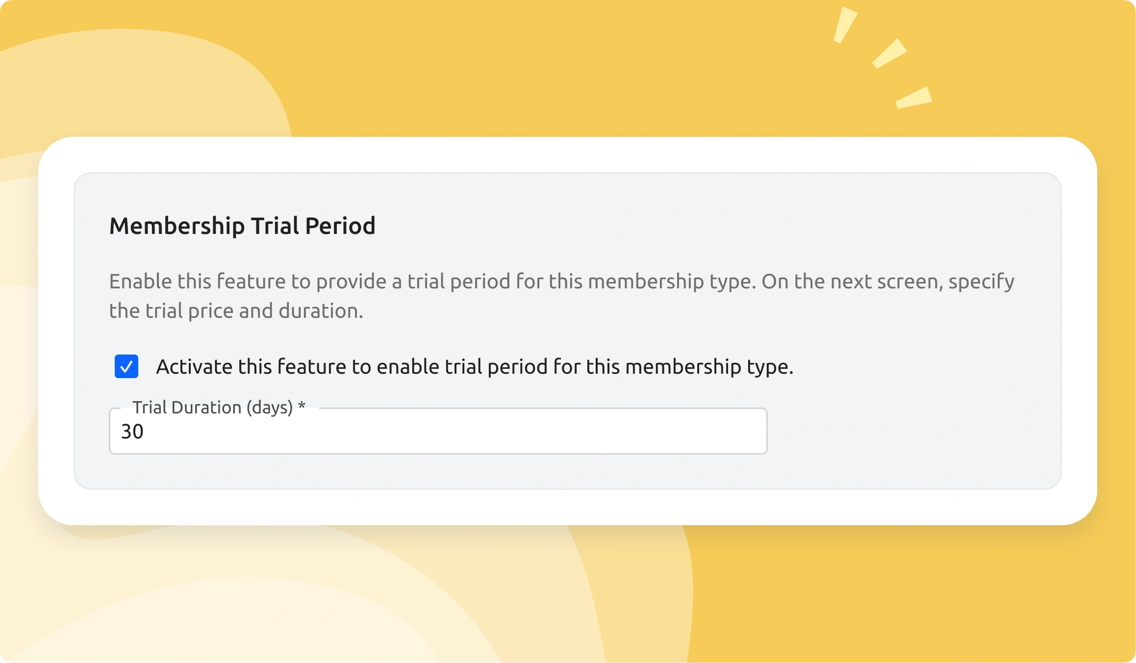 Enable trials on any membership type